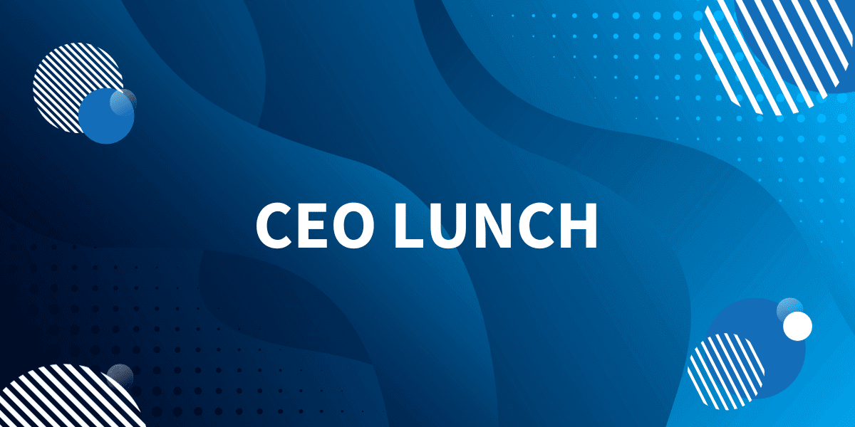 CEO Lunch